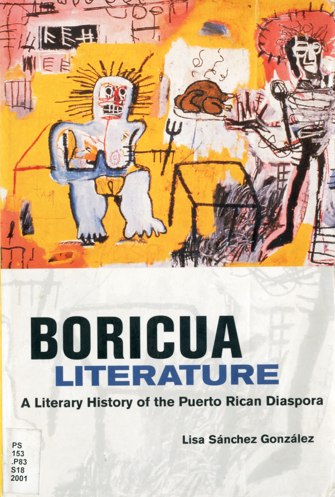 Book cover of Lisa Sánchez González's Boricua Literature: A Literary History of the Puerto Rican Diaspora displaying an artwork by Jean-Michel Basquiat that shows two human figures, a table and a plate of food.